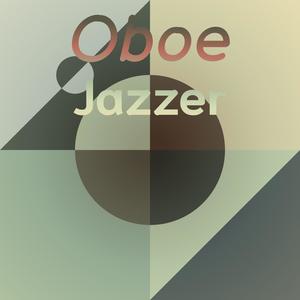 Oboe Jazzer