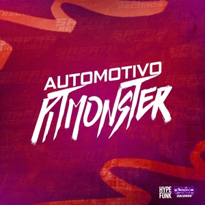 Automotivo Pitmonster (Explicit)