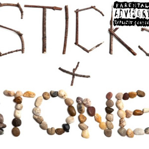 Sticks And Stones