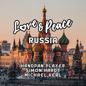 Love & Peace Russia (Multi-Instrumental)