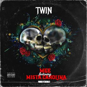 Twin (feat. Mista Carolina) [Explicit]