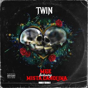 Twin (feat. Mista Carolina) (Explicit)