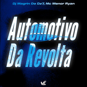 Automotivo Da Revolta (Explicit)