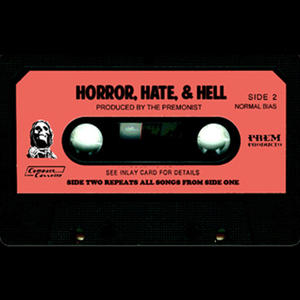 Horror, Hate & Hell (Explicit)