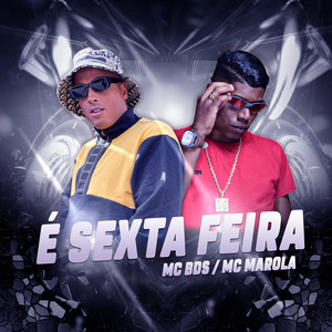 É Sexta Feira (Explicit)