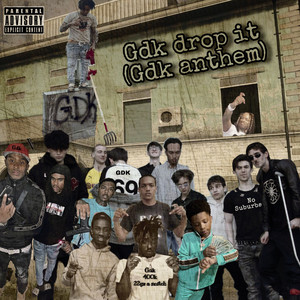 Gdk Drop It(The GDK Anthem)