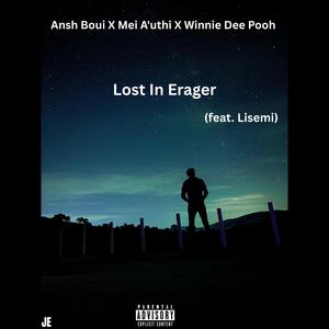 Lost in Erager (feat. Lisemi) (Explicit)