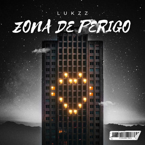 Zona De Perigo (Explicit)