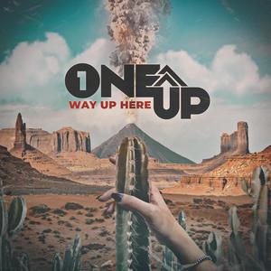 Way Up Here (Explicit)