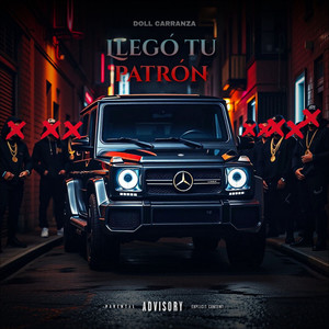 Llegó Tu Patrón (Explicit)