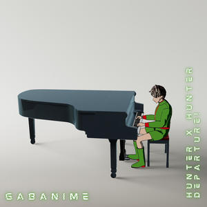 Hunter x Hunter: Departure! (Piano Version)