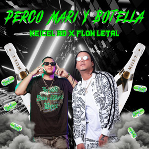 Perco, Mari & Botella (Explicit)