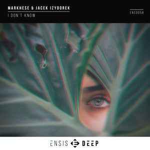 I Don't Know (Original Mix)