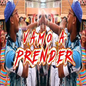 Vamo a Prender (Explicit)