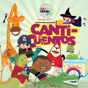 Musicreando Presenta... Canticuentos