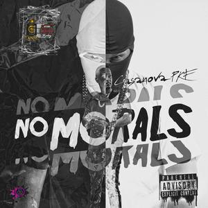 No Morals (Explicit)