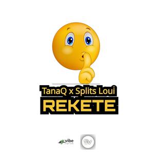 Rekete (feat. TanaQ)