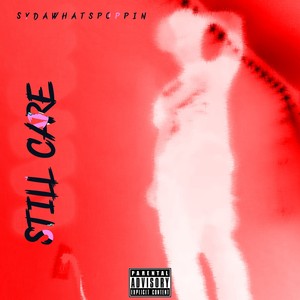 Still care (Explicit)