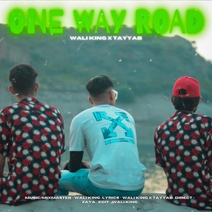 ONE WAY ROAD