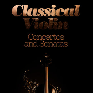 Classical Violin Concertos and Sonatas