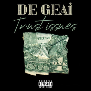 Trust Issues (Explicit)