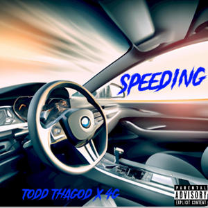 Speeding (feat. 4G) [Explicit]