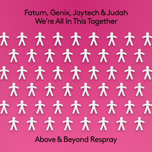 We're All In This Together (Above & Beyond Respray)