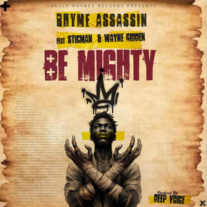 Be Mighty (feat. Stic.man & Wayne Gidden)