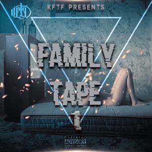 Family Tape 1 (Explicit)