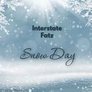 Snow Day (Explicit)