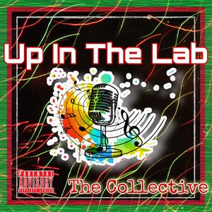 Up in the Lab (feat. MAB, JackPot Flexx & James Wilson) [Explicit]