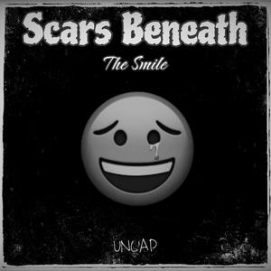 Scars beneath the smile (Explicit)