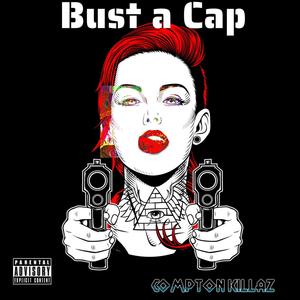 Bust a Cap (feat. Honey Love) [Explicit]