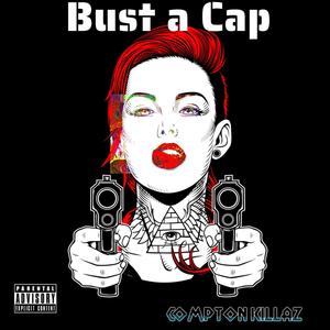 Bust a Cap (feat. Honey Love) (Explicit)