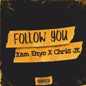 Follow You (Explicit)