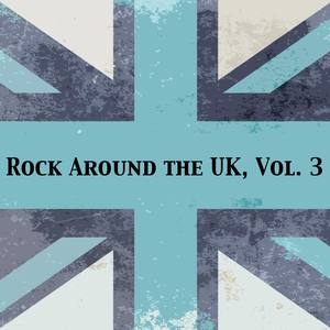 Rock Around the Uk, Vol. 3