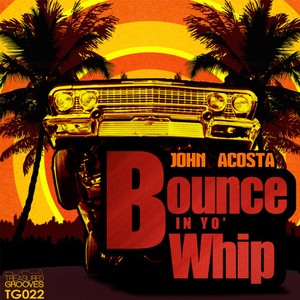 Bounce in Yo' Whip (Explicit)