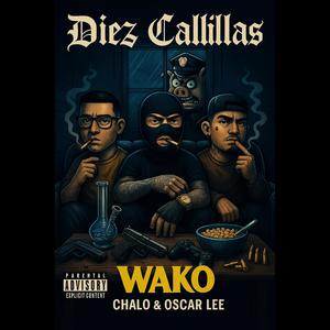 Diez calillas (feat. Chal.o & Oscar lee) (Explicit)