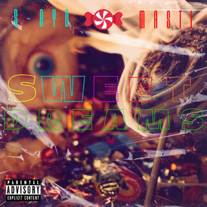 Sweet Dreams (Explicit)