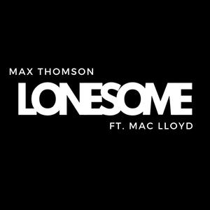 Lonesome (feat. Mac Lloyd) [Explicit]