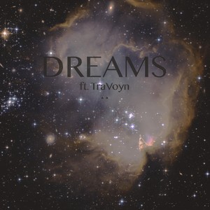Dreams(feat. Travoyn) (Explicit)