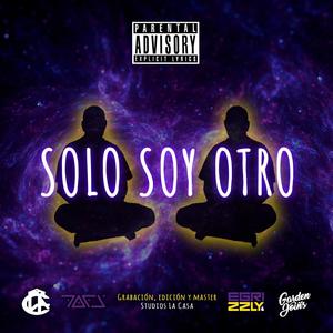 SOLO SOY OTRO (Explicit)