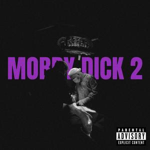 Mobby Dick 2 (Explicit)