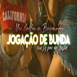 Jogação de Bunda (Explicit)