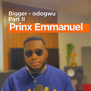 Bigger Odogwu part II (Orchestra Version )