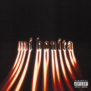 Mi Bonita (Explicit)