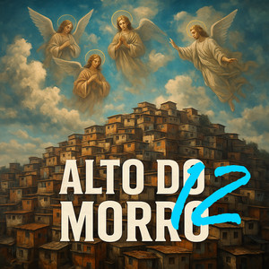 Alto do Morro 12 (Explicit)