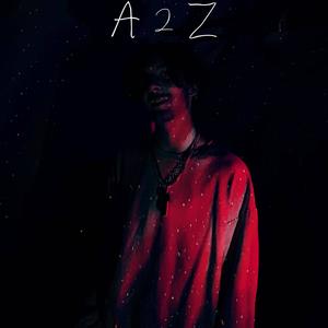 a 2 z (feat. Sedated) (Explicit)