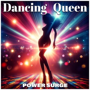 Power Surge - Dancing Queen