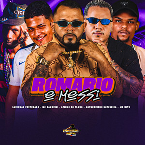 ROMARIO E MESSI (Explicit)